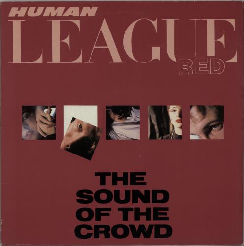 Human League The Sound Of The Crowd 12" vinyl single (12 inch record / Maxi-single) UK HUM12TH14166