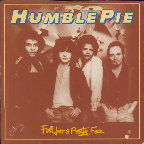 Humble Pie Fool For A Pretty Face - A Label 7" vinyl single (7 inch record / 45) UK HMB07FO780164
