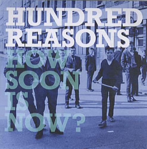 Hundred Reasons How Soon Is Now? CD-R acetate UK HUSCRHO303337