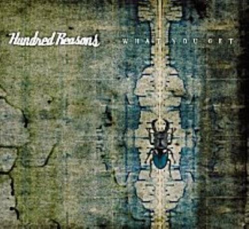 Hundred Reasons What You Get 2-CD single set (Double CD single) UK HUS2SWH273316