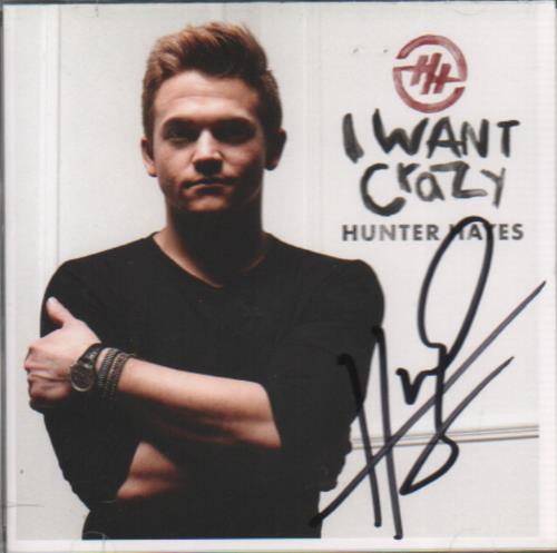 Hunter Hayes I Want Crazy - Autographed CD album (CDLP) UK I0OCDIW662007