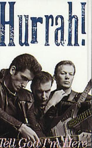 Hurrah! Tell God I'm Here cassette album German HRHCLTE287815