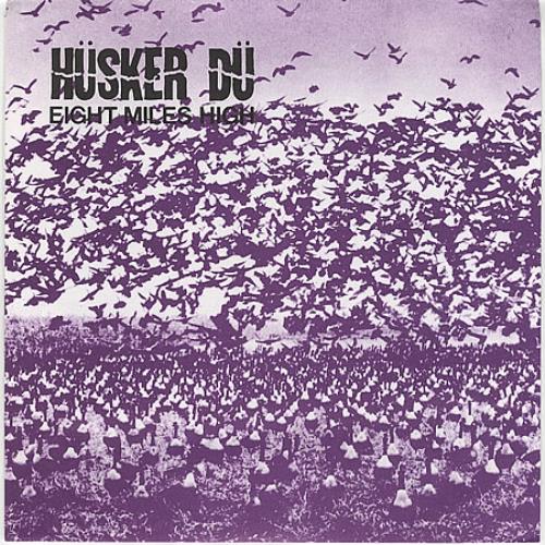 Husker Du Eight Miles High - Blue Vinyl - Sealed 7" vinyl single (7 inch record / 45) US HDU07EI393033