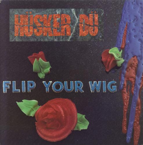 Husker Du Flip Your Wig - EX vinyl LP album (LP record) US HDULPFL832586