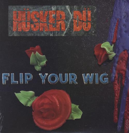 Husker Du Flip Your Wig - Sealed vinyl LP album (LP record) US HDULPFL432282