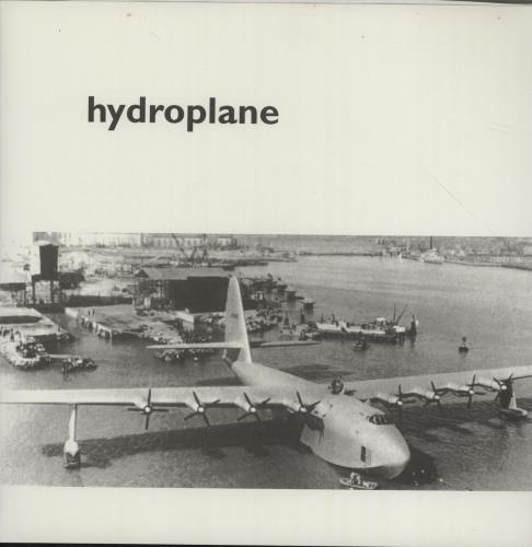Hydroplane When I Was Howard Hughes 7" vinyl single (7 inch record / 45) UK QYE07WH687598