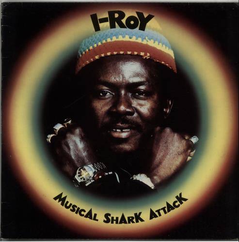 I Roy Musical Shark Attack vinyl LP album (LP record) UK I.RLPMU652154