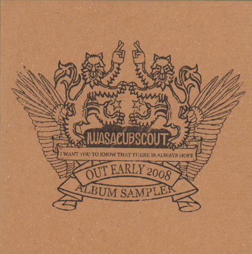 I Was A Cub Scout I Want You To Know That There Is Always Hope - Album Sampler CD-R acetate UK IWCCRIW667510