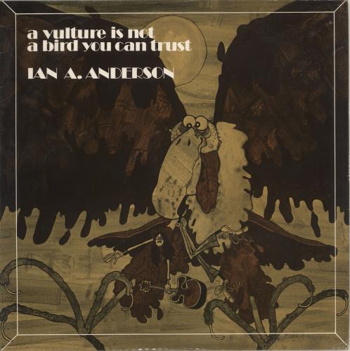 Ian A. Anderson A Vulture Is Not A Bird You Can Trust vinyl LP album (LP record) UK IE6LPAV713193