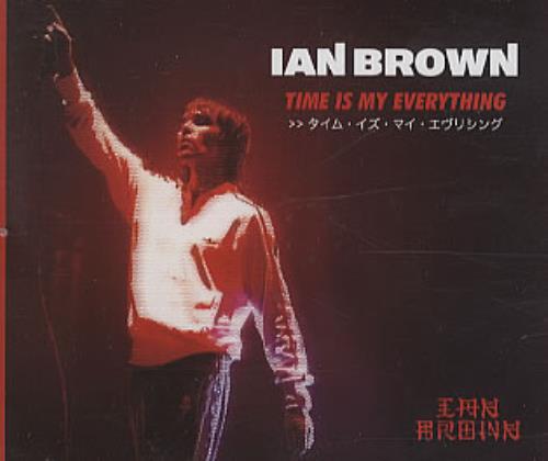 Ian Brown Time Is My Everything CD single (CD5 / 5") UK IBRC5TI321652