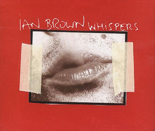 Ian Brown Whispers CD single (CD5 / 5") UK IBRC5WH206448
