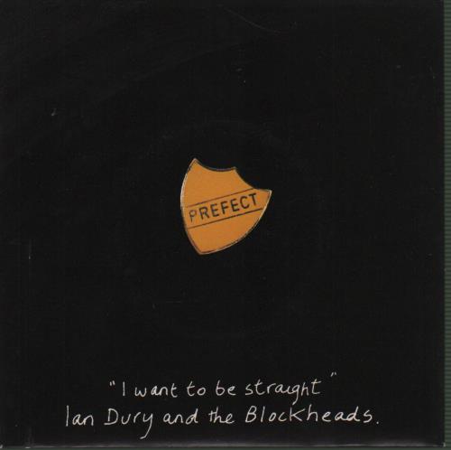 Ian Dury I Want To Be Straight - Solid + Prefect Sleeve 7" vinyl single (7 inch record / 45) UK IND07IW191958