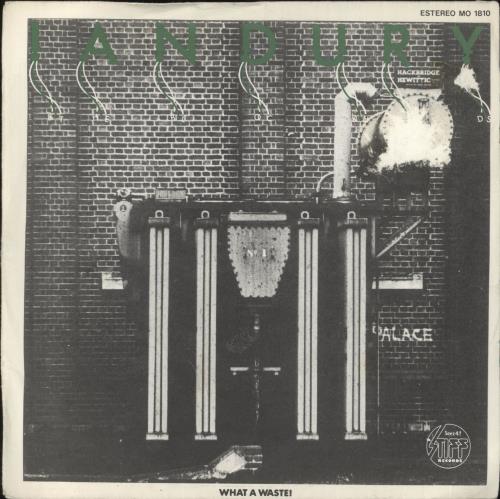 Ian Dury What A Waste 7" vinyl single (7 inch record / 45) Spanish IND07WH731487