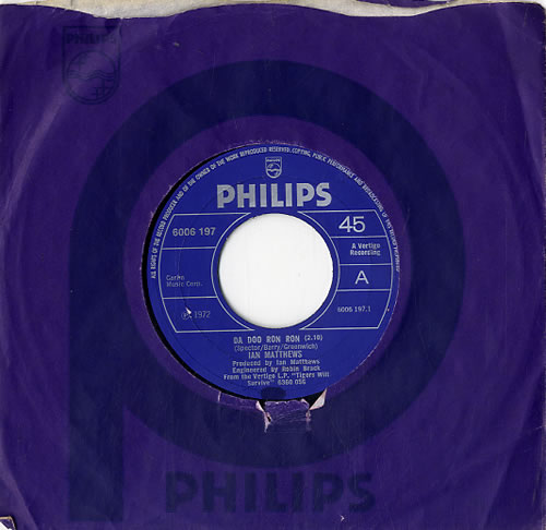 Ian Matthews Da Doo Ron Ron 7" vinyl single (7 inch record / 45) UK IAM07DA630298