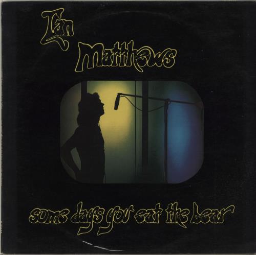Ian Matthews Some Days You Eat The Bear - Factory Sample vinyl LP album (LP record) UK IAMLPSO382180
