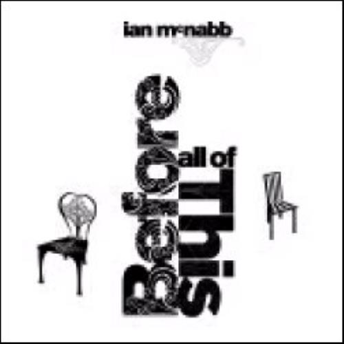 Ian McNabb Before All Of This CD album (CDLP) UK IMCCDBE325606