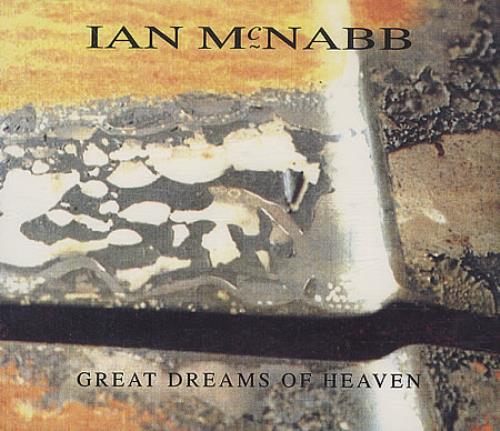 Ian McNabb Great Dreams Of Heaven CD single (CD5 / 5") UK IMCC5GR83163