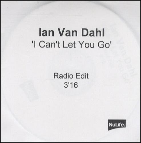 Ian Van Dahl I Can't Let You Go CD-R acetate UK IVDCRIC271983