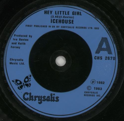 Icehouse Hey Little Girl 7" vinyl single (7 inch record / 45) UK ICE07HE09075