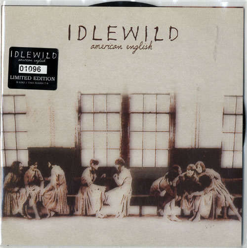 Idlewild American English 7" vinyl single (7 inch record / 45) UK IDW07AM218450