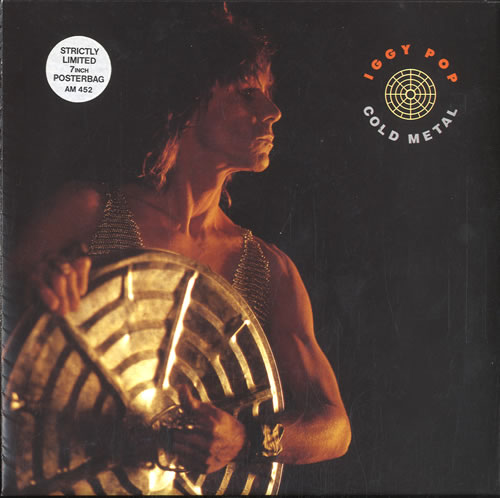 Iggy Pop Cold Metal - Poster Sleeve 7" vinyl single (7 inch record / 45) UK IGG07CO78629