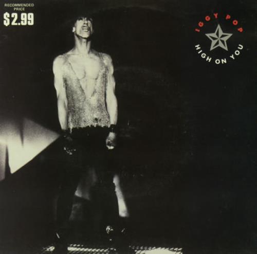 Iggy Pop High On You 7" vinyl single (7 inch record / 45) Australian IGG07HI389446