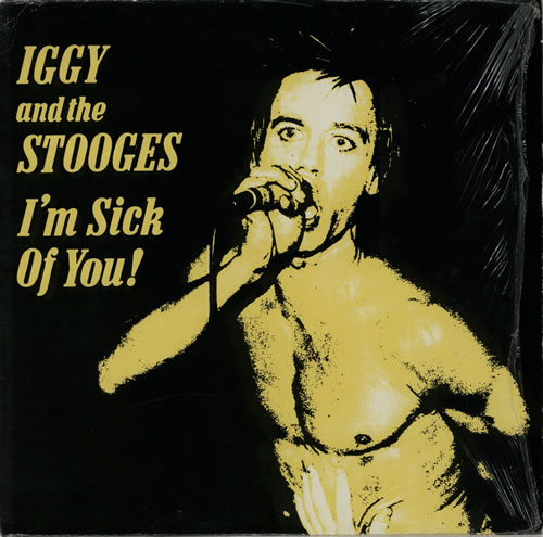 Iggy Pop I'm Sick Of You vinyl LP album (LP record) German IGGLPIM591488