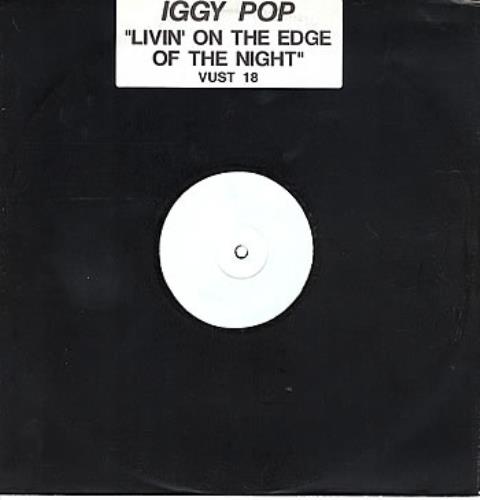 Iggy Pop Livin' On The Edge Of The Night 12" vinyl single (12 inch record / Maxi-single) UK IGG12LI25776
