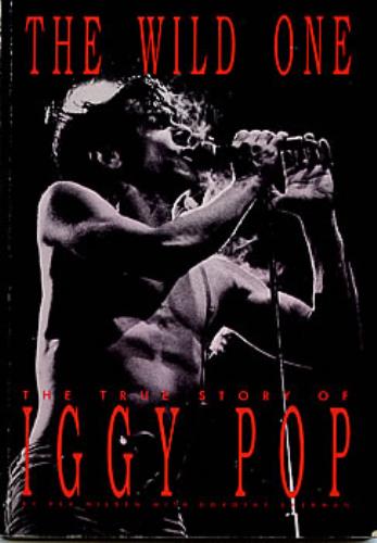 Iggy Pop The Wild One - The True Story Of Iggy Pop book UK IGGBKTH285388