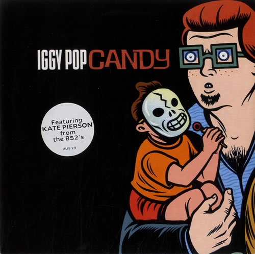 Iggy Pop Candy UK 7 Vinyl Single 7 Inch Record 45 104649 