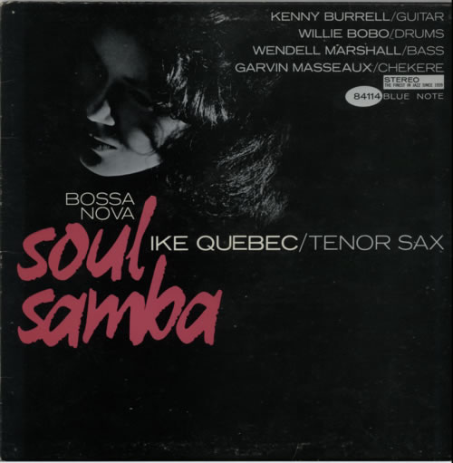 Ike Quebec Bossa Nova Soul Samba - Liberty vinyl LP album (LP record) US IKQLPBO600425