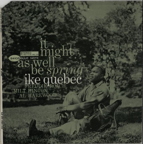 Ike Quebec It Might As Well Be Spring - Liberty vinyl LP album (LP record) US IKQLPIT600723