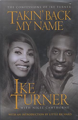 Ike Turner Takin' Back My Name book UK I-KBKTA173857