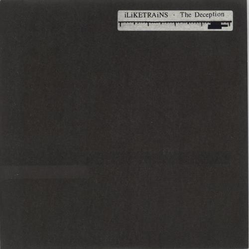 Iliketrains The Deception 7" vinyl single (7 inch record / 45) UK IA_07TH716829