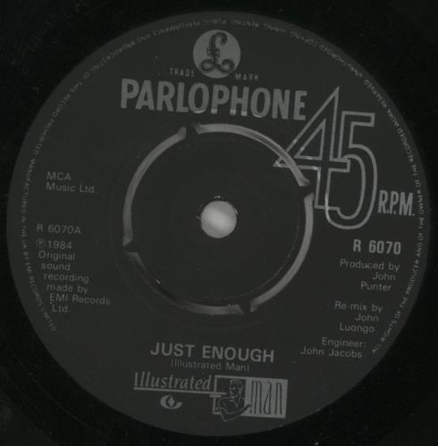 Illustrated Man Just Enough 7" vinyl single (7 inch record / 45) UK IL307JU509674
