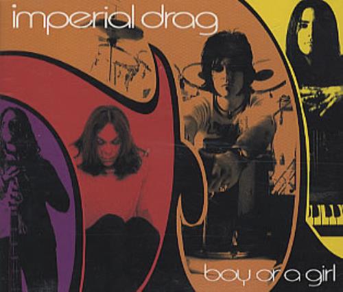 Imperial Drag Boy Or A Girl CD single (CD5 / 5") UK IDRC5BO84761