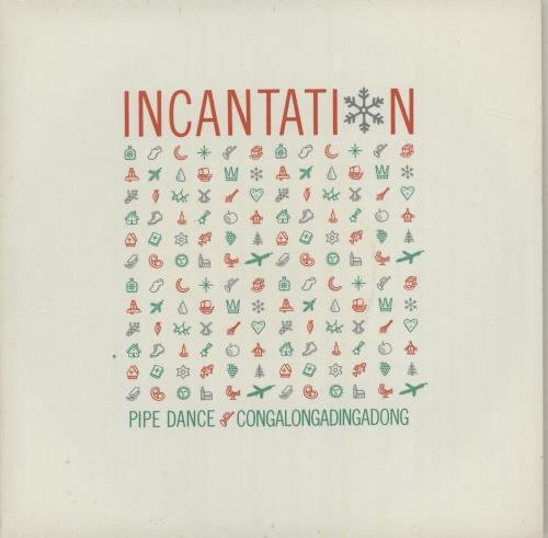 Incantation Pipe Dance [Congalongadingdong] 7" vinyl single (7 inch record / 45) UK ICA07PI683210
