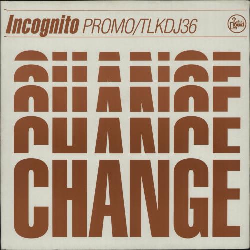 Incognito Change 12" vinyl single (12 inch record / Maxi-single) UK ICG12CH105034
