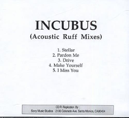 Incubus Acoustic Ruff Mixes CD-R acetate US IUUCRAC315859