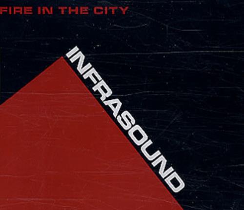 Infrasound Fire In The City CD single (CD5 / 5") UK IAXC5FI345374