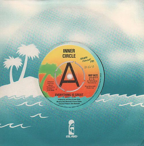 Inner Circle Everything Is Great 7" vinyl single (7 inch record / 45) UK IC207EV450624