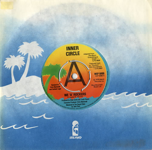 Inner Circle We 'A' Rockers 7" vinyl single (7 inch record / 45) UK IC207WE554995