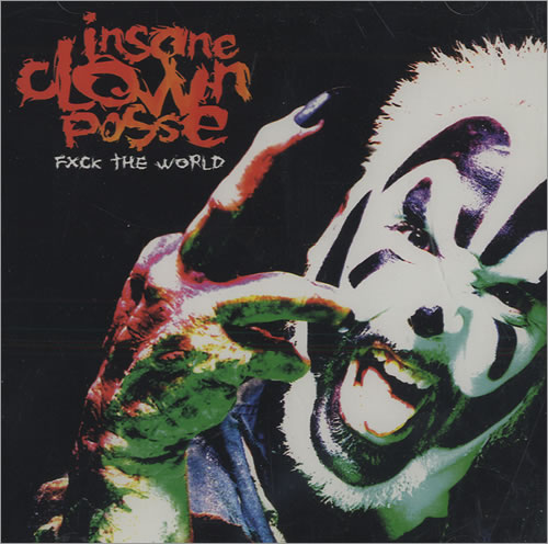 Insane Clown Posse Fxck The World CD single (CD5 / 5") US PCIC5FX436550