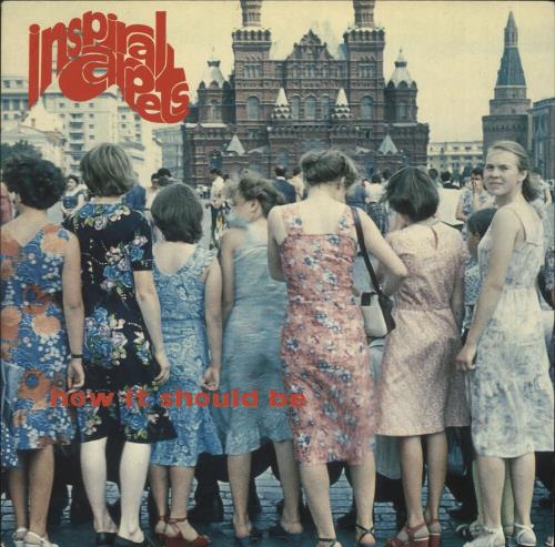 Inspiral Carpets How It Should Be 7" vinyl single (7 inch record / 45) UK INS07HO102409