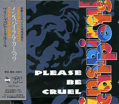 Inspiral Carpets Please Be Cruel CD single (CD5 / 5") Japanese INSC5PL292393