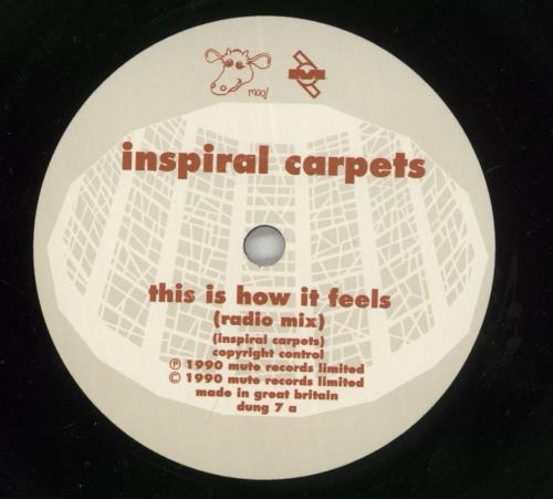 Inspiral Carpets This Is How It Feels 7" vinyl single (7 inch record / 45) UK INS07TH109951