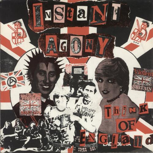 Instant Agony Think Of England 7" vinyl single (7 inch record / 45) UK 6QX07TH870036