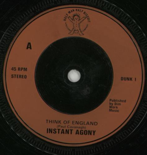 Instant Agony Think Of England 7" vinyl single (7 inch record / 45) UK 6QX07TH870036