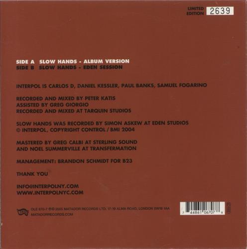 Interpol Slow Hands - Numbered Sleeve 7" vinyl single (7 inch record / 45) UK ITP07SL327889