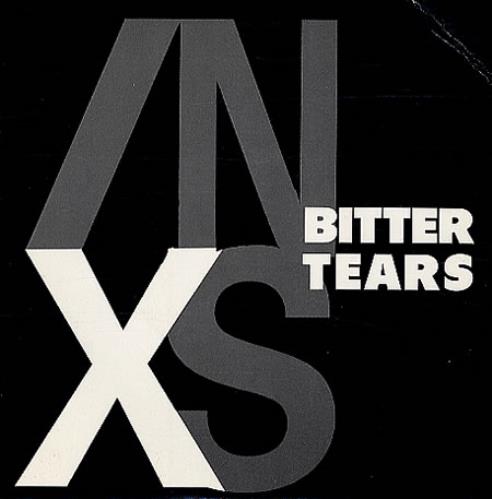 Inxs Bitter Tears 7" vinyl single (7 inch record / 45) French INX07BI85028